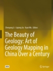 The Beauty of Geology: Art of Geology Mapping in China Over a Century - Book