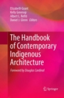 The Handbook of Contemporary Indigenous Architecture - Book