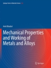 Mechanical Properties and Working of Metals and Alloys - Book