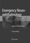 Emergency Neuro-ophthalmology : Rapid Case Demonstration - Book