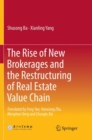 The Rise of New Brokerages and the Restructuring of Real Estate Value Chain - Book