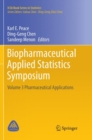 Biopharmaceutical Applied Statistics Symposium : Volume 3 Pharmaceutical Applications - Book