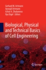 Biological, Physical and Technical Basics of Cell Engineering - Book