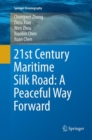 21st Century Maritime Silk Road: A Peaceful Way Forward - Book