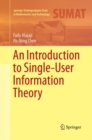An Introduction to Single-User Information Theory - Book