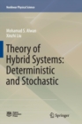 Theory of Hybrid Systems: Deterministic and Stochastic - Book