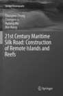 21st Century Maritime Silk Road: Construction of Remote Islands and Reefs - Book