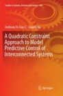 A Quadratic Constraint Approach to Model Predictive Control of Interconnected Systems - Book