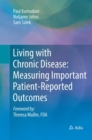 Living with Chronic Disease: Measuring Important Patient-Reported Outcomes - Book