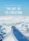 The Art of Co-Creation : A Guidebook for Practitioners - Book