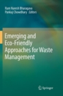 Emerging and Eco-Friendly Approaches for Waste Management - Book