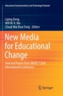 New Media for Educational Change : Selected Papers from HKAECT 2018 International Conference - Book