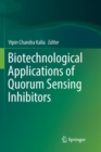 Biotechnological Applications of Quorum Sensing Inhibitors - Book