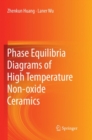 Phase Equilibria Diagrams of High Temperature Non-oxide Ceramics - Book