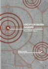 Location-Based Gaming : Play in Public Space - Book