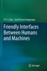 Friendly Interfaces Between Humans and Machines - Book