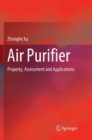 Air Purifier : Property, Assessment and Applications - Book