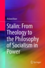 Stalin: From Theology to the Philosophy of Socialism in Power - Book