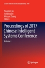 Proceedings of 2017 Chinese Intelligent Systems Conference : Volume I - Book