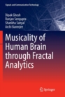 Musicality of Human Brain through Fractal Analytics - Book
