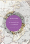 Transatlantic Transitions : Back to the Global Future? - Book