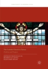 The Catholic Church in Taiwan : Problems and Prospects - Book