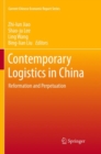 Contemporary Logistics in China : Reformation and Perpetuation - Book