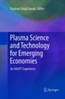 Plasma Science and Technology for Emerging Economies : An AAAPT Experience - Book