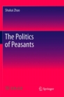 The Politics of Peasants - Book