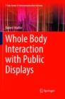 Whole Body Interaction with Public Displays - Book