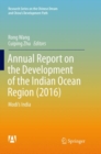 Annual Report on the Development of the Indian Ocean Region (2016) : Modi’s India - Book