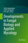 Developments in Fungal Biology and Applied Mycology - Book