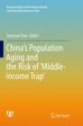 China’s Population Aging and the Risk of ‘Middle-income Trap’ - Book