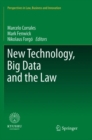 New Technology, Big Data and the Law - Book