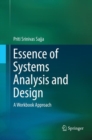 Essence of Systems Analysis and Design : A Workbook Approach - Book