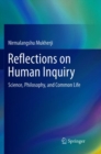 Reflections on Human Inquiry : Science, Philosophy, and Common Life - Book