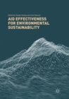 Aid Effectiveness for Environmental Sustainability - Book