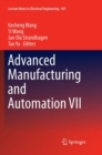 Advanced Manufacturing and Automation VII - Book
