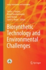 Biosynthetic Technology and Environmental Challenges - Book