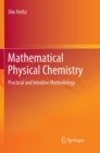 Mathematical Physical Chemistry : Practical and Intuitive Methodology - Book