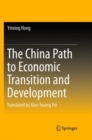 The China Path to Economic Transition and Development - Book