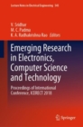 Emerging Research in Electronics, Computer Science and Technology : Proceedings of International Conference, ICERECT 2018 - Book