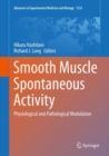 Smooth Muscle Spontaneous Activity : Physiological and Pathological Modulation - Book