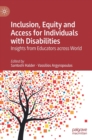 Inclusion, Equity and Access for Individuals with Disabilities : Insights from Educators across World - Book