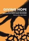 Giving Hope: The Journey of the For-Purpose Organisation and Its Quest for Success - Book