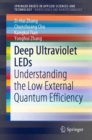 Deep Ultraviolet LEDs : Understanding the Low External Quantum Efficiency - Book