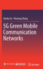5G Green Mobile Communication Networks - Book