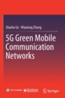 5G Green Mobile Communication Networks - Book