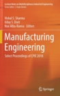Manufacturing Engineering : Select Proceedings of CPIE 2018 - Book