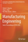 Manufacturing Engineering : Select Proceedings of CPIE 2018 - Book